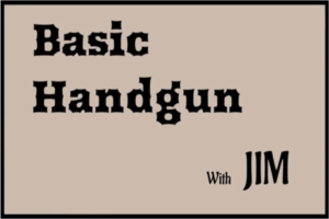 Basic Handgun with Jim