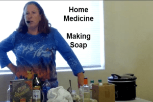 Home Medicine - Making Soap