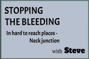 Stopping the Bleeding - Neck Junction Injuries