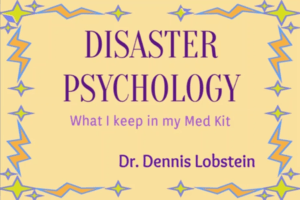 Disaster Psychology - What I Keep in my Med Kit