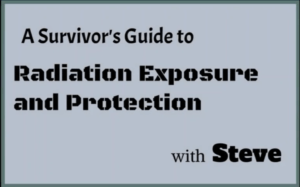 Survivor's Guide to Radiation Exposure
